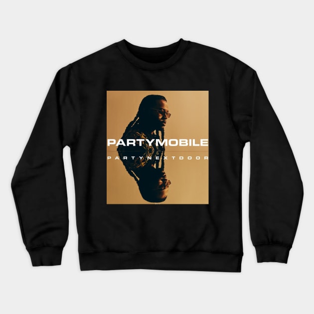 PARTYNEXTDOOR Crewneck Sweatshirt by Daniel Cantrell